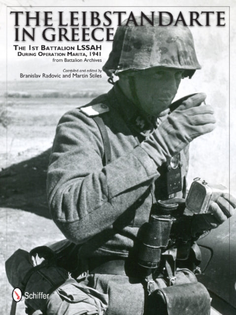 Book cover of: Leibstandarte in Greece. By: Branislav Radovic