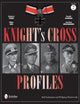 Book cover of: Knight's Cross Profiles Vol.2: Gerhard Turke • Heinz Bar • Arnold Huebner • Joachim Muncheberg. By: Ralf Schumann