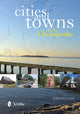 Book cover of: Cities and Towns of the Chesapeake