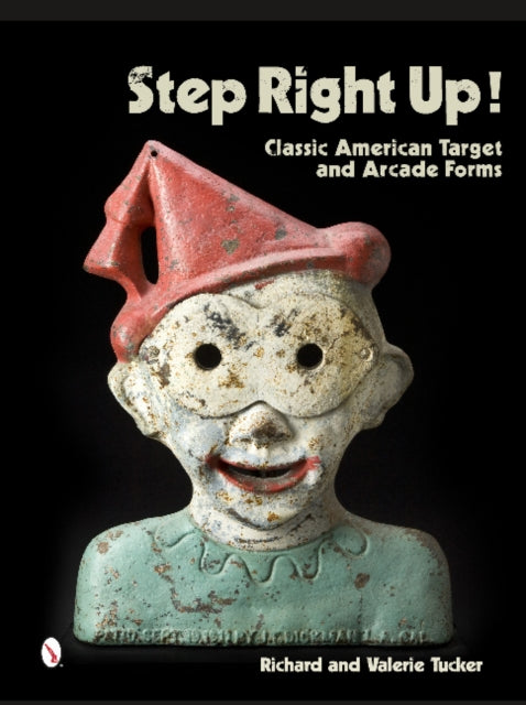 Book cover of: Step Right Up!. By: Richard Tucker