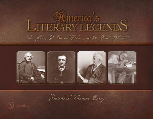 Book cover of: America's Literary Legends. By: Michael Thomas Barry