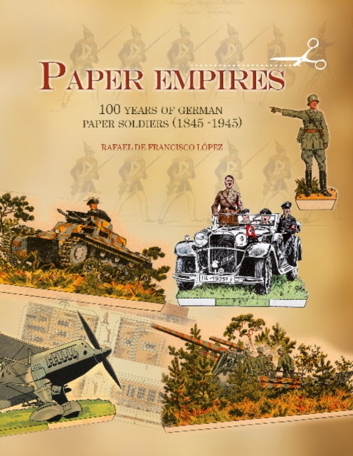Book cover of: Paper Empires. By: Rafael de Francisco López
