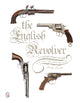 Book cover of: English Revolver. By: George Prescott