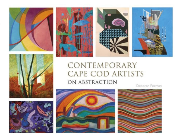 Book cover of: Contemporary Cape Cod Artists. By: Forman, Deborah (Art Journalist)