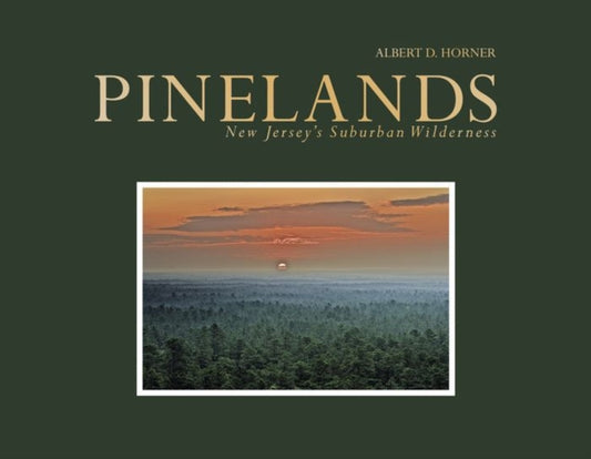 Book cover of: Pinelands. By: Albert D. Horner