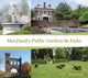 Book cover of: Maryland's Public Gardens & Parks. By: Barbara Glickman