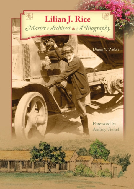 Book cover of: Life and Times of Lilian J. Rice, Master Architect. By: Diane Welch