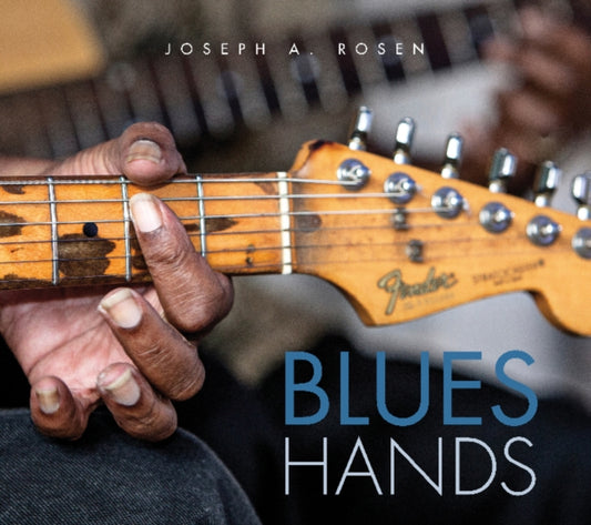Book cover of: Blues Hands. By: Joseph A. Rosen