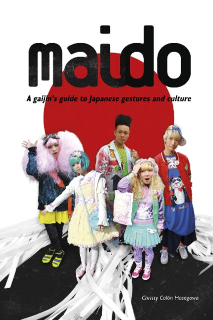 Book cover of: Maido. By: Christy Colón Hasegawa