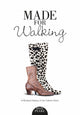 Book cover of: Made for Walking. By: Andy Peake