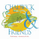Book cover of: Chadwick And Friends. By: Priscilla Cummings