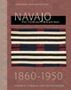 Book cover of: Navajo Pictorial Weaving, 1860–1950. By: Tyrone D. Campbell