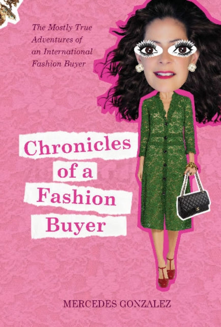 Book cover of: Chronicles of a Fashion Buyer. By: Mercedes Gonzalez