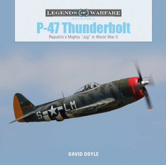 Book cover of: P-47 Thunderbolt. By: David Doyle
