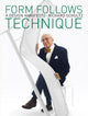 Book cover of: Form Follows Technique. By: Richard Schultz