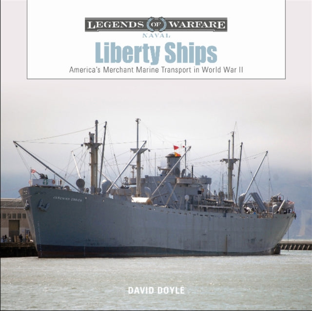 Book cover of: Liberty Ships. By: David Doyle