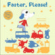 Book cover of: Faster, Please!. By: Laurent Richard
