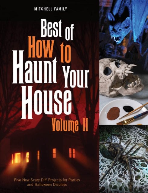 Book cover of: Best of How to Haunt Your House, Volume II. By: Lynne Mitchell