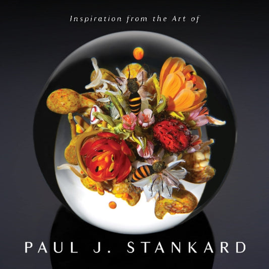 Book cover of: Inspiration from the Art of Paul J. Stankard. By: Paul Joseph Stankard