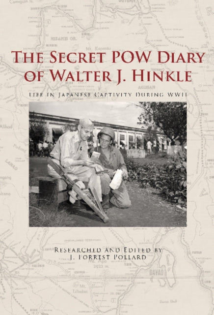 Book cover of: Secret POW Diary of Walter J. Hinkle. By: J. Forrest Pollard