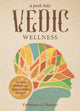 Book cover of: Peek into Vedic Wellness. By: Vishnupriya Thacker