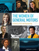 Book cover of: Women of General Motors. By: Constance A. Smith