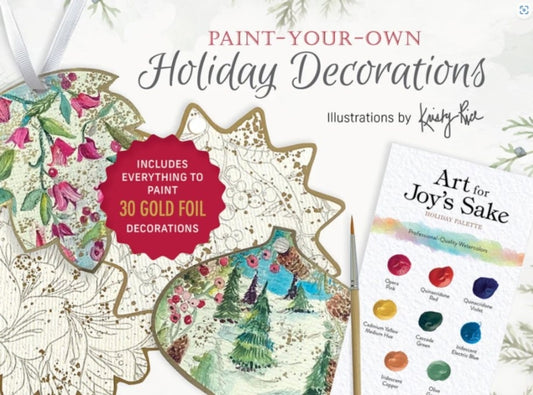 Book cover of: Paint-Your-Own Holiday Decorations. By: Kristy Rice