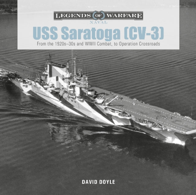 Book cover of: USS Saratoga (CV-3). By: David Doyle