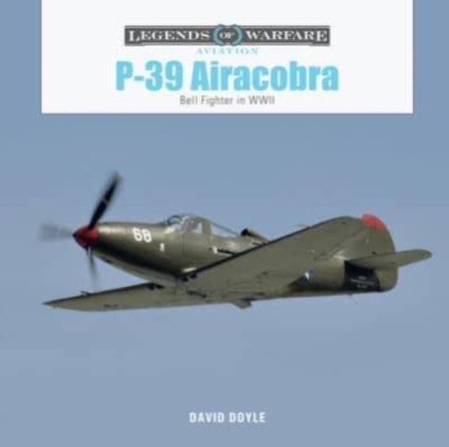 Book cover of: P-39 Airacobra. By: David Doyle
