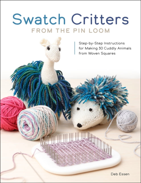 Book cover of: Swatch Critters from the Pin Loom