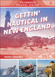 Book cover of: Gettin' Nautical in New England