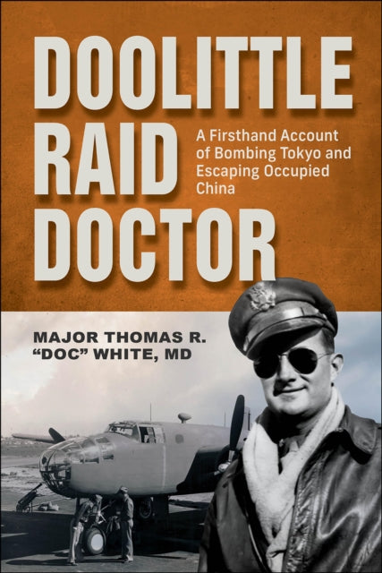 Book cover of: Doolittle Raid Doctor