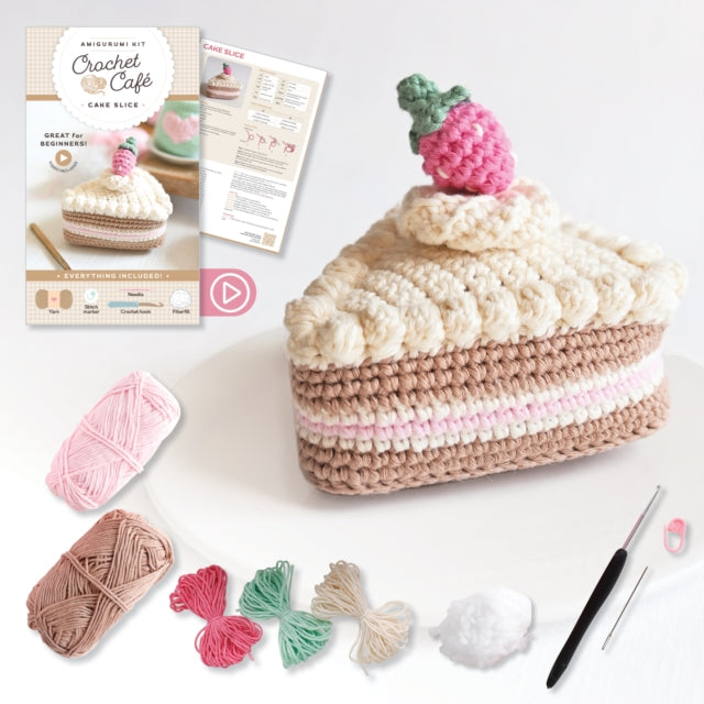 Book cover of: Crochet Cafe Amigurumi Kit Cake Slice