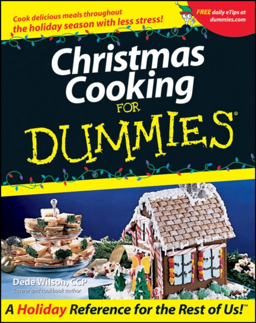 Book cover of: Christmas Cooking For Dummies. By: Dede Wilson