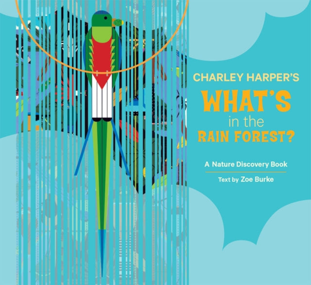 Book cover of: Charley Harper's What's in the Rain Forest?