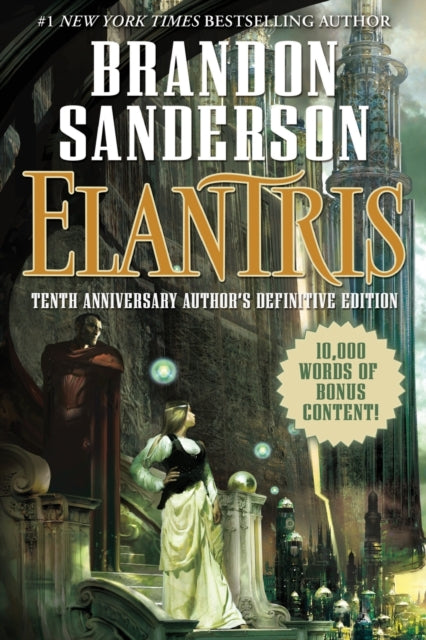 Book cover of: Elantris. By: Brandon Sanderson
