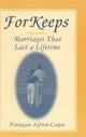Book cover of: For Keeps: Marriages That Last a Lifetime