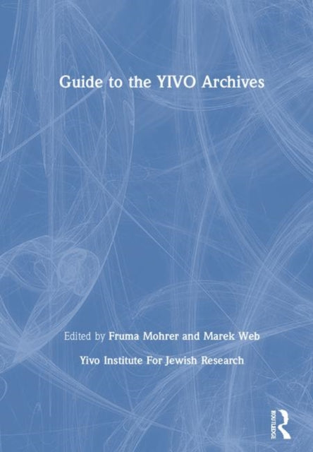 Book cover of: Guide to the YIVO Archives