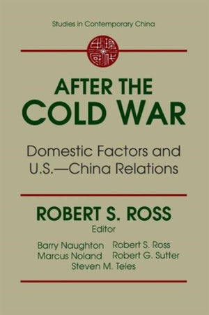 After the Cold War: Domestic Factors and U.S.-China Relations