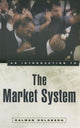 Book cover of: Introduction to the Market System. By: Kalman Goldberg