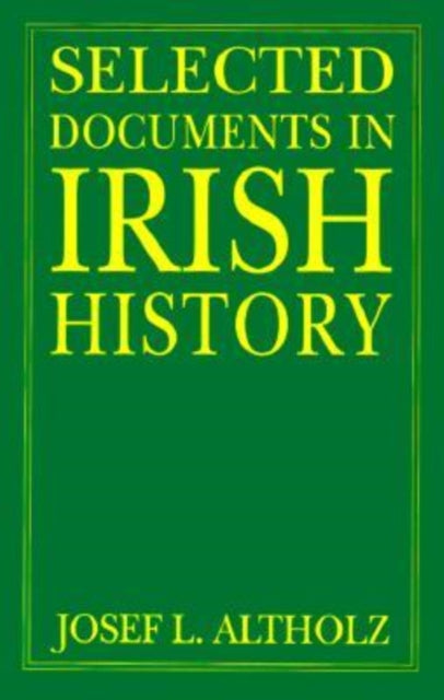 Book cover of: Selected Documents in Irish History
