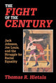 Book cover of: Fight of the Century. By: Thomas R. Hietala