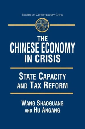 The Chinese Economy in Crisis