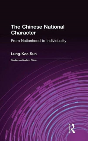 The Chinese National Character: From Nationhood to Individuality
