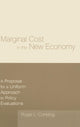 Book cover of: Marginal Cost in the New Economy: A Proposal for a Uniform Approach to Policy Evaluations. By: Roger L. Conkling