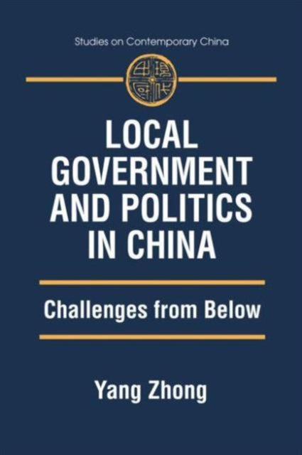 Local Government and Politics in China
