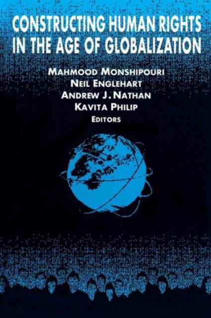 Book cover of: Constructing Human Rights in the Age of Globalization
