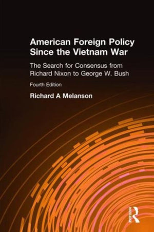 American Foreign Policy Since the Vietnam War