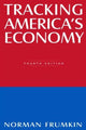 Book cover of: Tracking America's Economy. By: Norman Frumkin