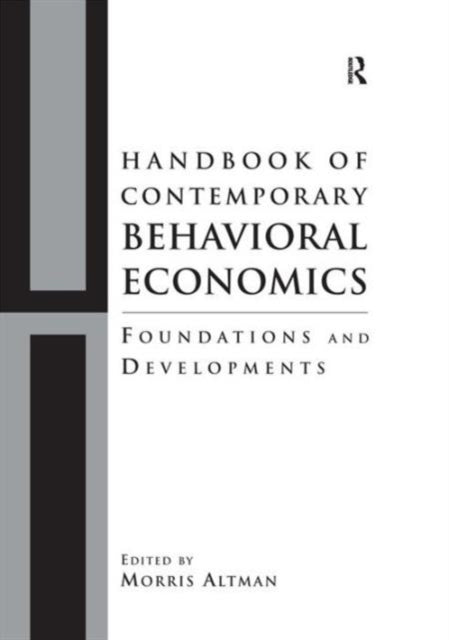 Handbook of Contemporary Behavioral Economics